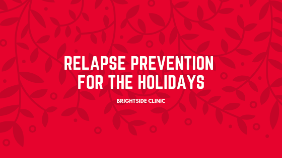 Relapse Prevention for the Holidays